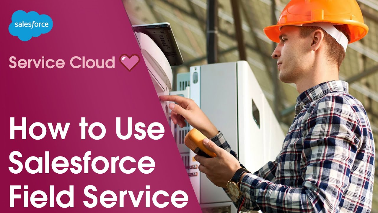 How to Optimize Field Service Teams | Salesforce Demo